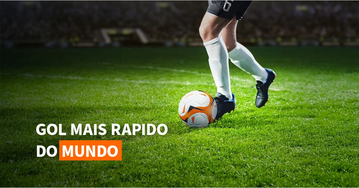 Gol mais rápido do mundo
